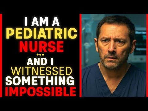 My Most Disturbing Case as a Pediatric Nurse - This Was So Terrifying 