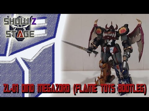 SHOW Z STAGE 20 - ZL 01 DINO MEGAZORD (FLAME TOYS BOOTLEG)