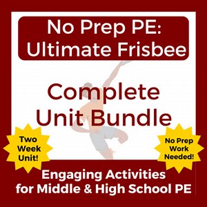 No Prep PE: Complete Ultimate Frisbee Unit Bundle for Middle and High School PE