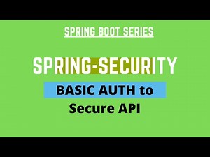 Spring Boot Tutorial - API security with basic auth #11