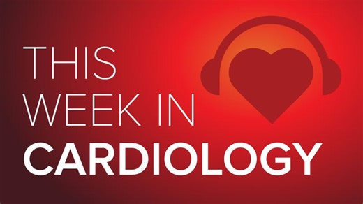 Mar 06 2026 This Week in Cardiology