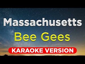 MASSACHUSETTS - Bee Gees (HQ KARAOKE VERSION with lyrics)