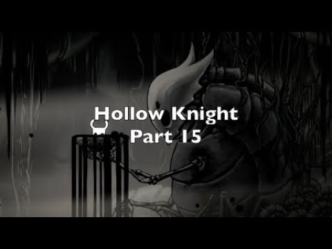 THIS IS MY BIRTH PLACE?!!!:Hollow Knight Part 15