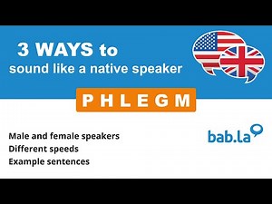 PHLEGM pronunciation | Improve your language with bab.la