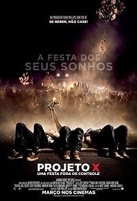 Projeto X - Uma Festa Fora de Controle