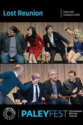 Lost: 10th Anniversary Reunion: Cast and Creators Live at PALEYFEST (2014) - Movie