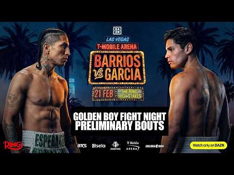 GOLDEN BOY FIGHT NIGHT PRELIMINARY BOUTS | Mario “El Azteca” Barrios vs. “King” Ryan Garcia
