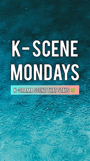 This Scene Made My Heart Flutter 💛 | Something in the Rain | K-Scene Mondays