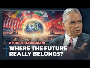 Kishore Mahbubani | Where the Future Really Belongs?