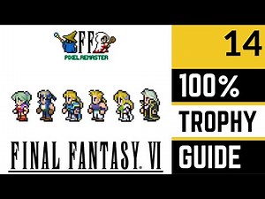 Final Fantasy VI Pixel Remaster 100% Platinum Trophy Walkthrough - Part 14 - Thamasa & Esper Cave