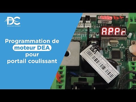Programmation de moteur DEA pour portail coulissant