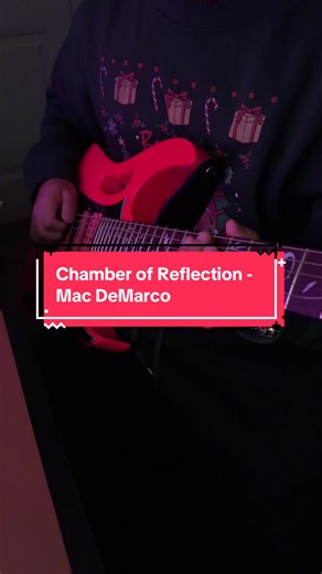 chamber of reflection - mac demarco #guitar #fyp #viral #macdemarco #chamberofreflection