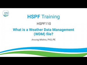 HSPF110: What is a Weather Data Management WDM file?