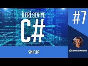 İleri Seviye C# ve OOP Dersleri - Sınıf(Class) Nedir ?