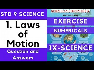 9th Science | Chapter 1 | Laws of Motion | Lecture 5 | Exercise - Question & Answers | Maharashtra