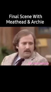 The Final Scene With Meathead And Archie On All In The Family. #80s #70s #tv #sitcom #comedy #robreiner #archiebunker #nostalgia #memories #childhoodmemories #genx #1980s #1970s | Bite-Sized Nostalgia