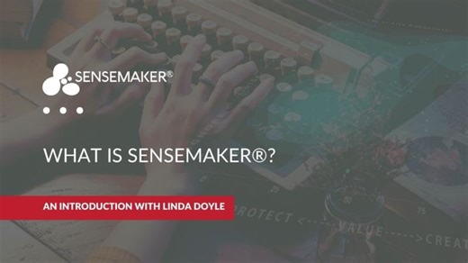 What is Sensemaker - A New Generation Data Collection and Analysis Tool | Glen B.