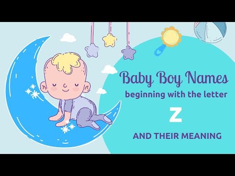 Baby Boy Names Beginning with Z + Their Meanings | Unique Name Ideas 2025