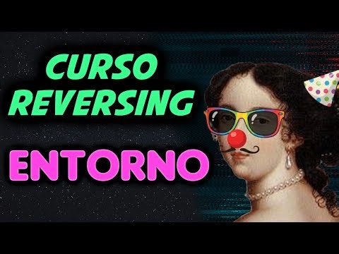 Entorno de reversing: qué instalar y cómo configurarlo | Curso Reversing #2