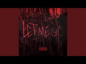 Let Me Go