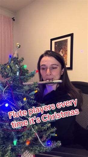 Flute players when it’s Christmas