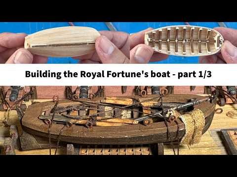 Wooden ship's boat build – planking & framing | Royal Fortune wooden model ship