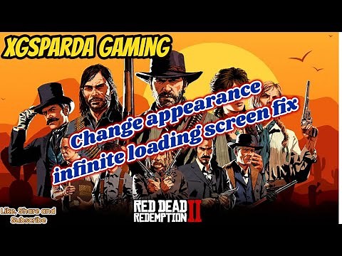 Red Dead Online | Change appearance Infinite Loading Screen Fix