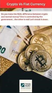 Crypto Vs Fiat Currency Explained!
