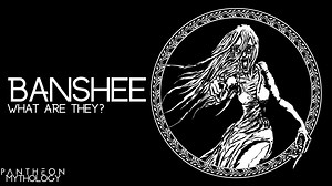 The Banshee - An Omen OF Death from Celtic Mythology