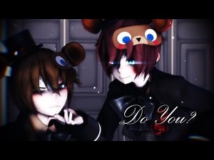 {MMD x FNAF 1,2} .:Do You:. ||1,000+ Subs !!|| (Freddy,Toy Freddy)