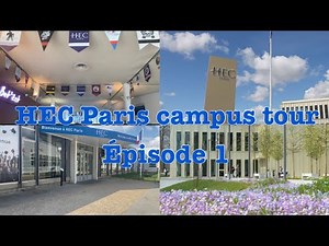 HEC Paris campus tour : episode 1