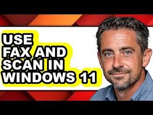 How to Use Fax and Scan in Windows 11 - Full Guide