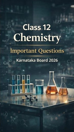 Class 12 Chemistry Important Questions 2026 🔥 | Karnataka Board