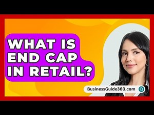 What Is End Cap In Retail? - BusinessGuide360.com