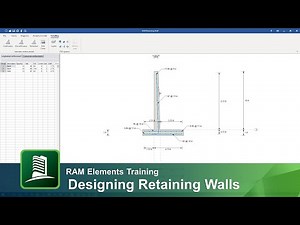 Designing Concrete Retaining Walls in RAM Elements