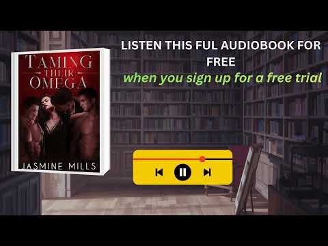 Taming Their Omega | RH Omegaverse Dark Romance Audiobook | Jasmine Mills