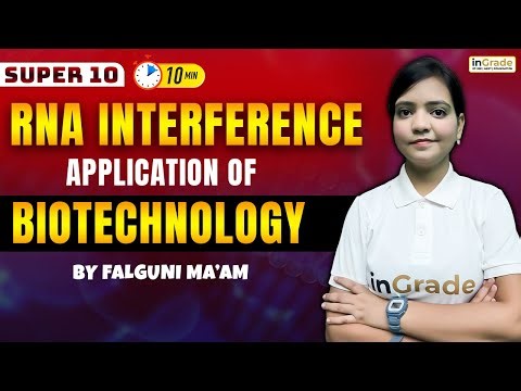 RNA Interference in 10 Minutes | NEET 2026 Biology | Gene Silencing by Falguni Mam