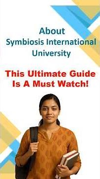 Symbiosis International University Complete Guide 2025: Review, Ranking, Fees & Admission Explained