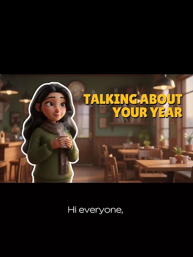 Practice Conversation: Talking About Your Year in English
