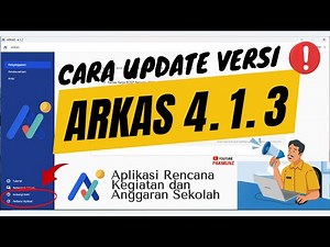 Video Panduan Cara Memperbarui Versi Arkas 4.1.2 Ke Versi 4.1.3