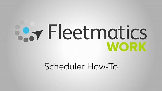 Fleetmatics Work - Scheduler - How-To