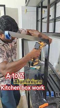 A to Z aluminium kitchen box work #youtubeshorts #aluminiumfabrication #carpentry #aluminium #vlog