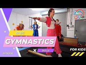 Basic Gymnastic Skills for Kids with Dream Team Kids | Learning videos for kids