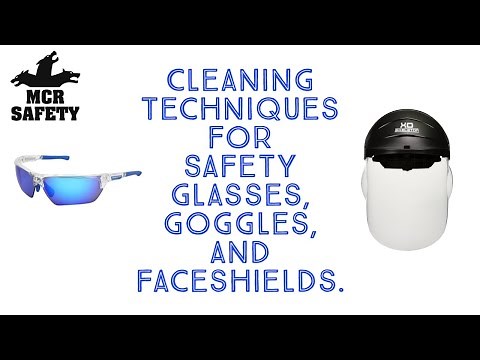 How to properly clean & sanitize Safety Glasses, Goggles, and Faceshields by MCR Safety.