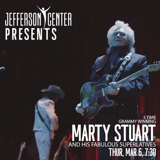 440 reactions · 61 shares | Country music legend Marty Stuart & His Fabulous Superlatives LIVE at Jefferson Center! ✨ Join us on Thursday, March 6 for a night of pure country, rockabilly, and bluegrass magic with the one and only Marty Stuart! Don’t miss this unforgettable show. ️ Get your tickets now: https://www.jeffcenter.org/events/marty-stuart #MartyStuart #LiveMusic #JeffersonCenter #CountryMusic | Jefferson Center | Facebook