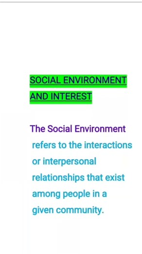 SOCIAL ENVIRONMENT AND INTEREST