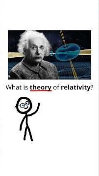 What is theory of relativity...