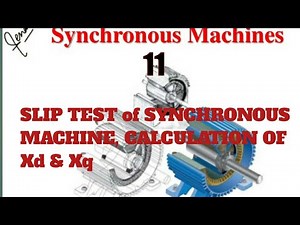 SLip test, Xd & Xq Calculation of salient pole_》SYNCHRONOUS MACHINES_11