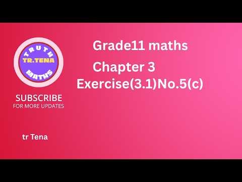 Grade11 maths chapter3, Exercise(3.1)No.5(c),Transformation, Tena