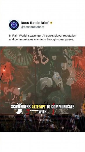 In Rain World, scavenger AI tracks player reputation and communicates warnings through spear poses.